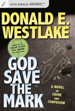 God Save the Mark by Donald E. Westlake