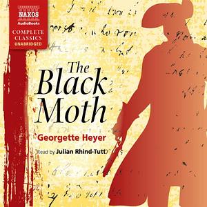 The Black Moth by Georgette Heyer