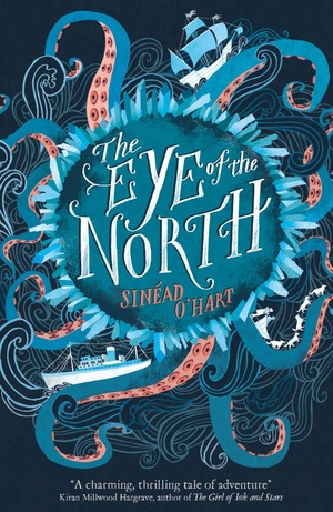 The Eye of the North by Sinéad O'Hart