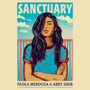 Sanctuary by Paola Mendoza, Abby Sher