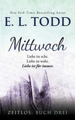 Mittwoch by E.L. Todd