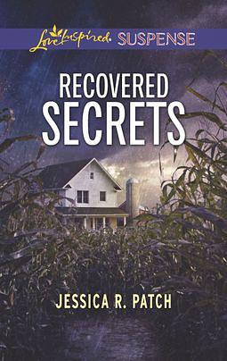 Recovered Secrets by Jessica R. Patch