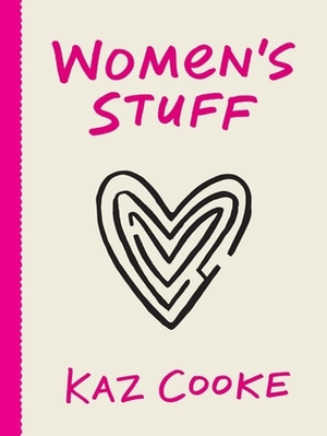 Women's Stuff by Kaz Cooke