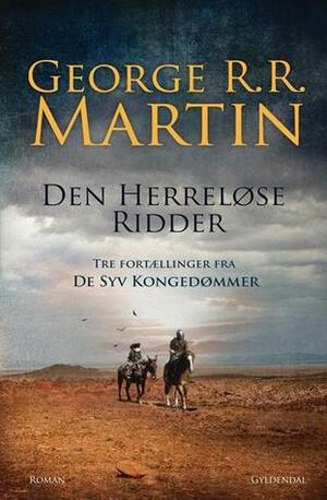 Den herreløse ridder by George R.R. Martin