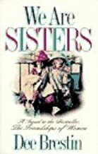 We Are Sisters by Dee Brestin