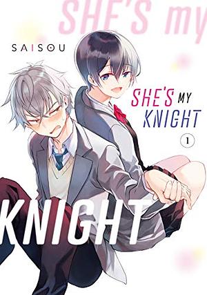 She's My Knight 1 by Saisou