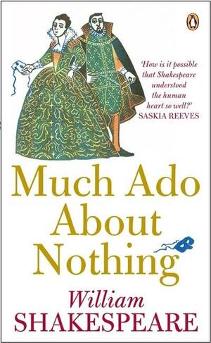 Much Ado About Nothing by William Shakespeare, R.A. Foakes