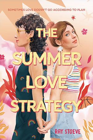 The Summer Love Strategy by Ray Stoeve