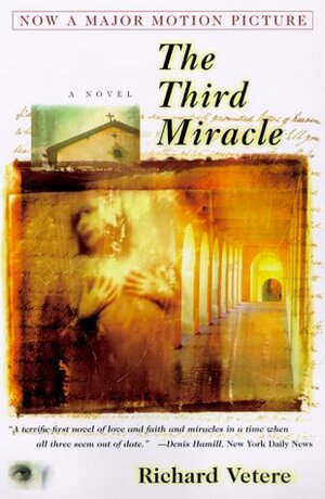 The Third Miracle by Richard Vetere