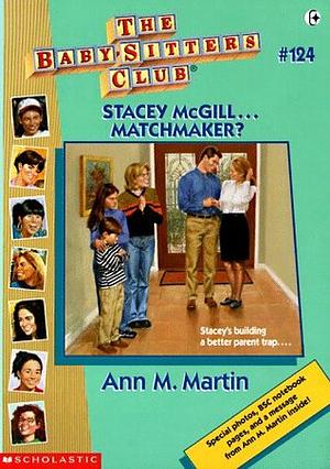 Stacey McGill... Matchmaker? by Ann M. Martin