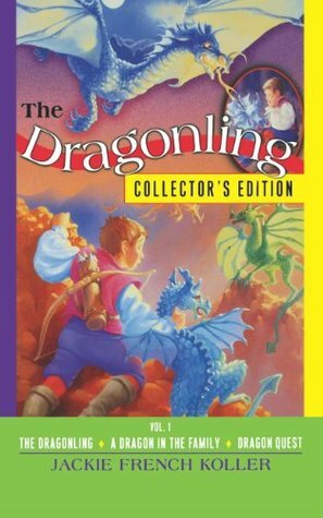 The Dragonling Collector's Edition Vol. 1 by Judith Mitchell, Jackie French Koller