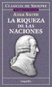 La Riqueza de las Naciones by Adam Smith