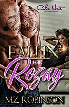 Fallin' For Rozay: An Urban Romance by Mz Robinson