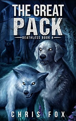 The Great Pack by Chris Fox