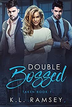 Double Bossed by K.L. Ramsey