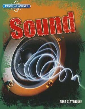 Sound by Anna Claybourne