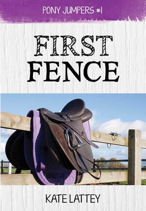 First Fence by Kate Lattey