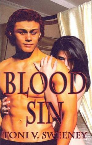 Blood Sin by Toni V. Sweeney