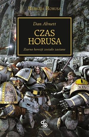 Czas Horusa by Dan Abnett