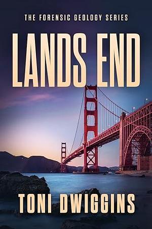 Lands End: Mystery in the Wild by Toni Dwiggins, Toni Dwiggins