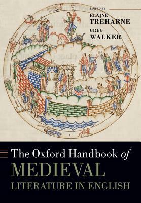 The Oxford Handbook of Medieval Literature in English by 