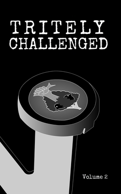 Tritely Challenged Volume 2 by Christopher Fielden