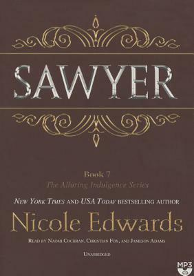 Sawyer by Nicole Edwards