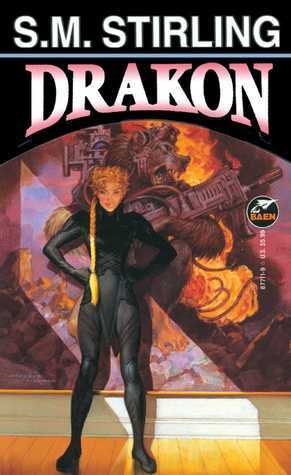 Drakon by S.M. Stirling