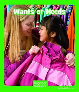 Wants or Needs by Elizabeth Moore