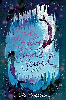 Emily Windsnap and the Siren's Secret by Liz Kessler