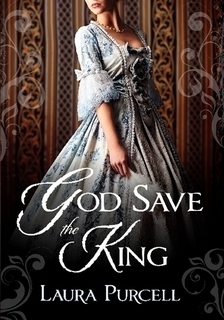 God Save the King by Laura Purcell