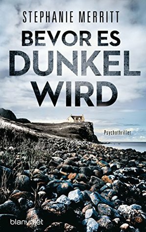 Bevor es dunkel wird by Veronika Dünninger, Stephanie Merritt