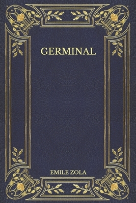 Germinal by Émile Zola