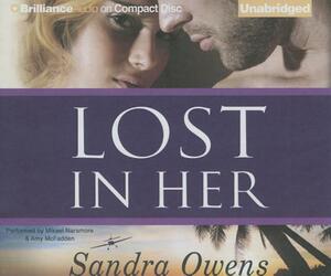 Lost in Her by Sandra Owens