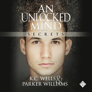 An Unlocked Mind by Parker Williams, K.C. Wells