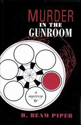 Murder in the Gunroom annotated by Henry Beam Piper