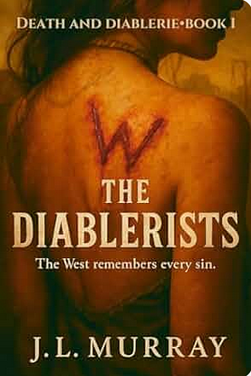The Diablerists by J.L. Murray