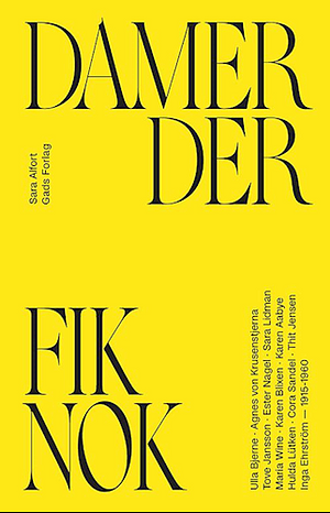 Damer der fik nok by Sara Alfort