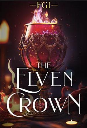 FGI: The Elven Crown by F.R. Black