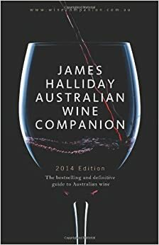 James Halliday Australian Wine Companion 2014 by James Halliday