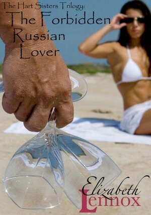 The Forbidden Russian Lover by Elizabeth Lennox