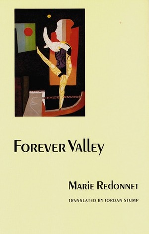 Forever Valley by Marie Redonnet, Jordan Stump