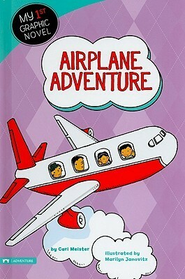 Airplane Adventure by Marilyn Janovitz, Cari Meister