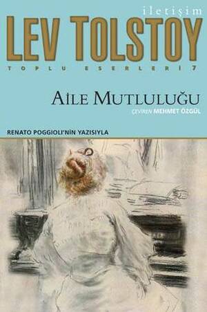 Aile Mutluluğu by Leo Tolstoy