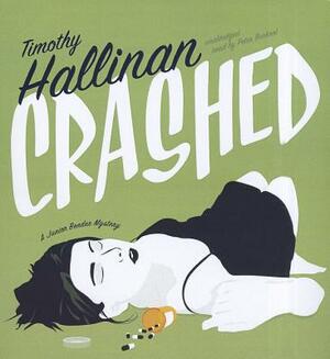 Crashed by Timothy Hallinan