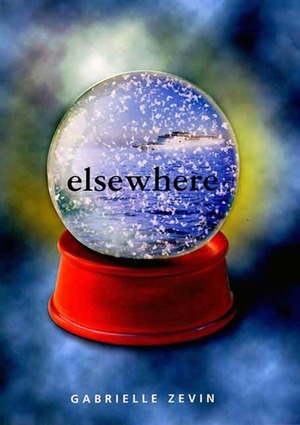 Elsewhere by Gabrielle Zevin