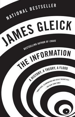 The Information: A History, a Theory, a Flood by James Gleick