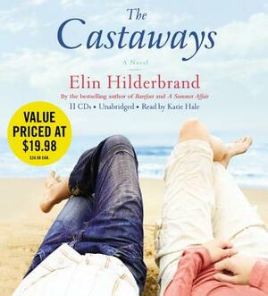 The Castaways by Elin Hilderbrand