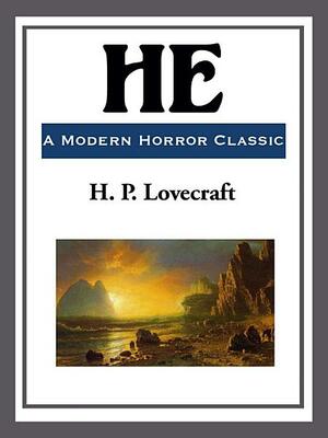 He by H.P. Lovecraft