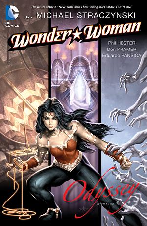 Wonder Woman: Odyssey, Vol. 2 by Phil Hester, J. Michael Straczynski